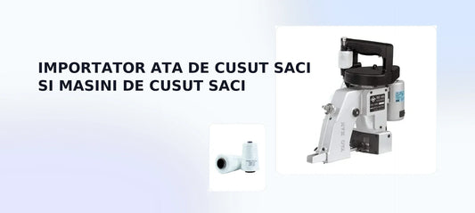 Mașini de cusut saci: ghid complet pentru alegerea utilajului potrivit (2026)